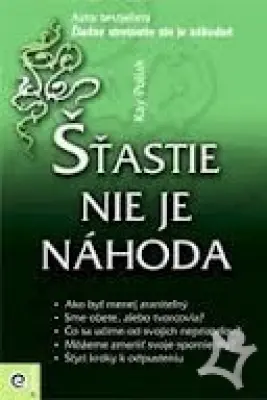 Šťastie nie je náhoda