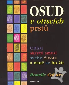 Osud v otiscích prstů  Odhal skrytý smysl svého života a nauč se ho žít