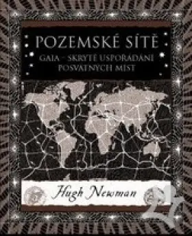 Pozemské sítě  Gaia - skryté uspořádání posvátných míst