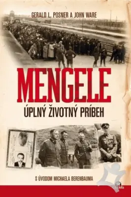 Mengele  Úplný životný príbeh