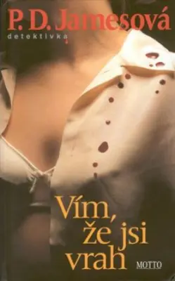 Vím. že jsi vrah