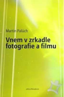 Vnem v zrkadle fotografie a filmu